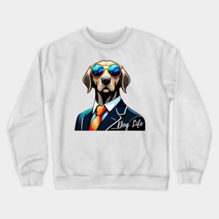 Dog Life Crewneck Sweatshirt